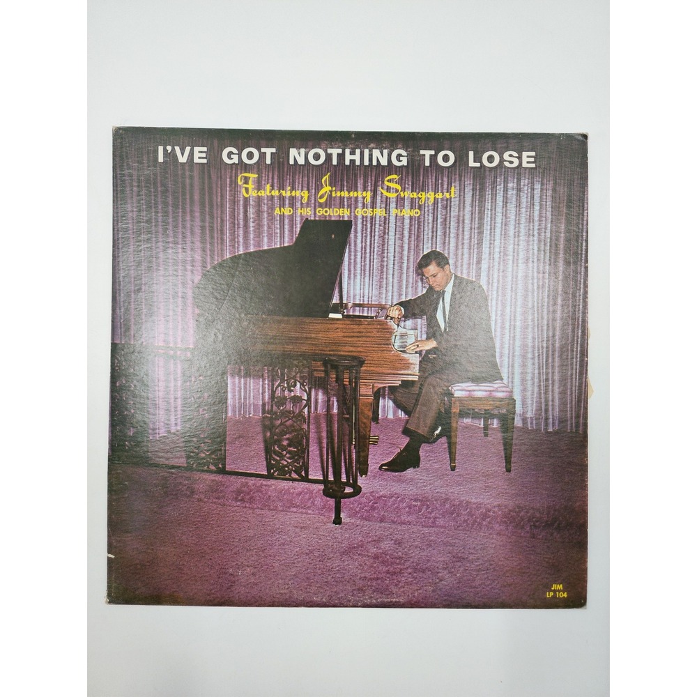 Jimmy Swaggart I've Got Nothing To Lose Vinyl LP Sun Studios Memphis JLP-104